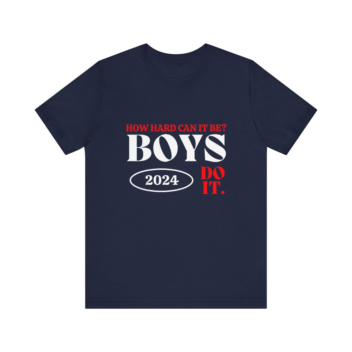 Unisex boys do it 2024 Shirt