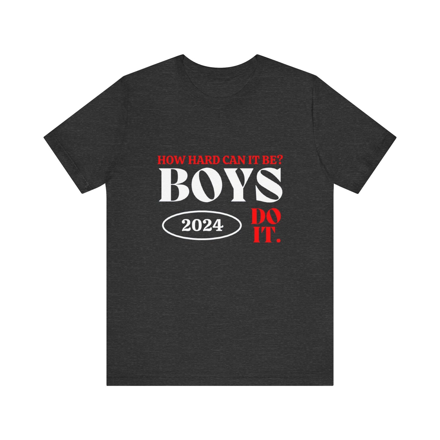 Unisex boys do it 2024 Shirt